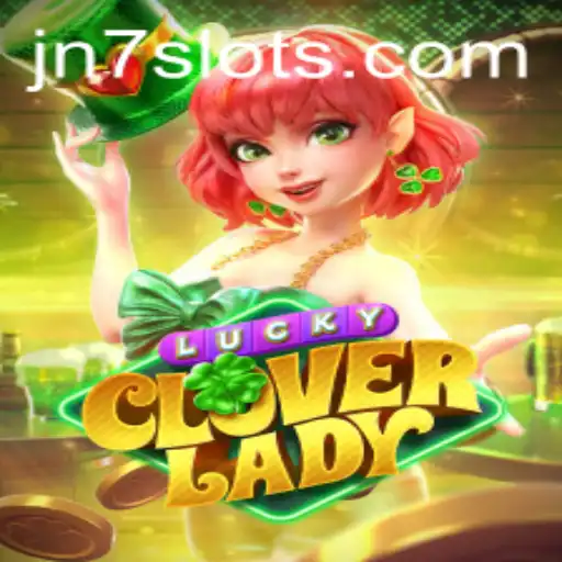 Descubra o Fascinante Mundo de LuckyCloverLady: O Último Sensação dos Jogos na JN7.games
